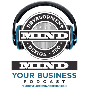 MIND Your Business Podcast