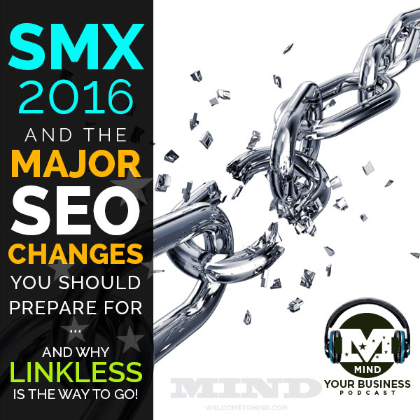 SMX 2016 Major SEO Changes