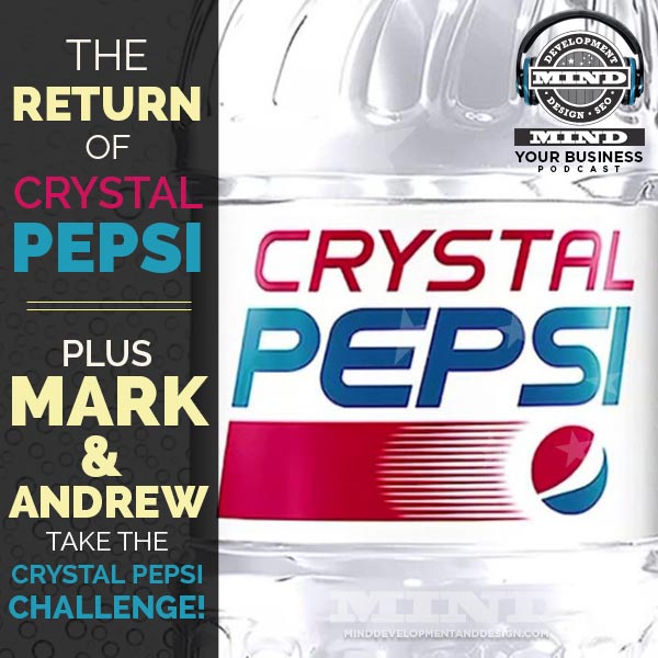 Crystal Pepsi Mind Your Business Podcast