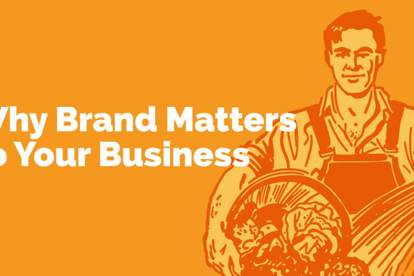 why brand matters to your business